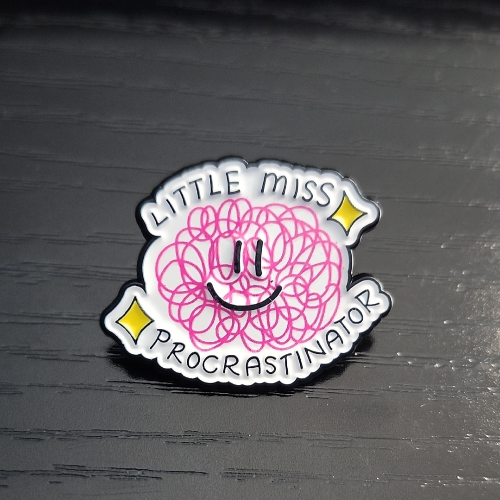 Little Miss Procrastinator Pink Enamel Pin
